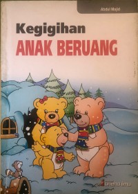 Image of Kegigihan Anak Beruang