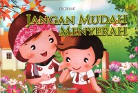 Image of Jangan Mudah Menyerah